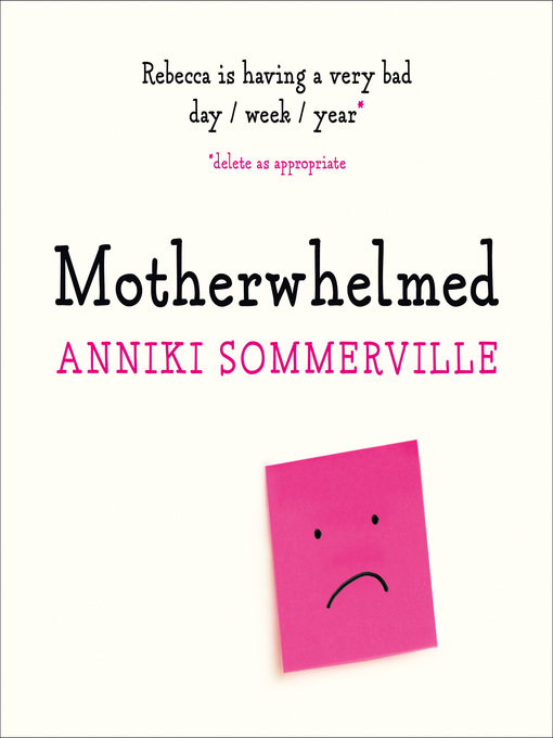 Title details for Motherwhelmed by Anniki Sommerville - Available